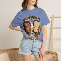This One Was Paid For — Legacy Heritage Tee