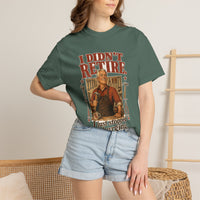 I Didn't Retire, I Just Stopped Charging — Heritage Tee