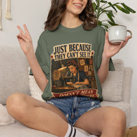 Just Because They Can't See It — Heritage Tee