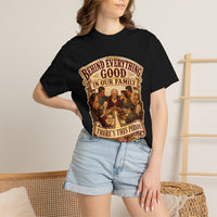 Behind Everything Good in Our Family — heritage tee lifestyle shot, matriarch tribute