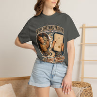 This One Was Paid For — Legacy Heritage Tee