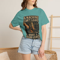 A Machine Can't Leave What a Hand Leaves — Blacksmith Tee