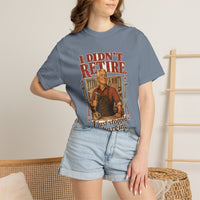 I Didn't Retire, I Just Stopped Charging — Heritage Tee