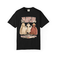 The Dress Had Already Been Paid For — heirloom heritage tee front view, garment-dyed cotton | Worth Honoring