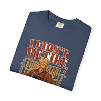 I Didn't Retire, I Just Stopped Charging — Heritage Tee