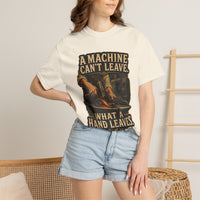 A Machine Can't Leave What a Hand Leaves — Blacksmith Tee