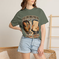 This One Was Paid For — Legacy Heritage Tee