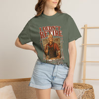 I Didn't Retire, I Just Stopped Charging — Heritage Tee