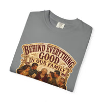 color:Grey | Behind Everything Good in Our Family — Grey folded view