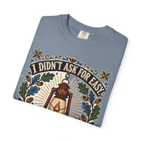 color:Blue Jean | I Didn't Ask for Easy. I Asked for Enough to Keep Going — Blue Jean folded view