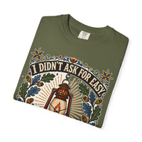 color:Hemp | I Didn't Ask for Easy. I Asked for Enough to Keep Going — Hemp folded view