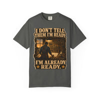 color:Pepper | I Don't Tell Them I'm Ready. I'm Already Ready. — Pepper front view