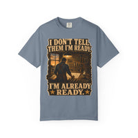 color:Blue Jean | I Don't Tell Them I'm Ready. I'm Already Ready. — Blue Jean front view
