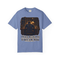 color:Washed Denim | I Never Needed You to Watch Me Work — Washed Denim front view