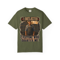 color:Hemp | I Outlasted Everyone Who Doubted Me — Hemp front view