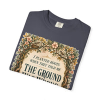 color:Navy | I Planted Roots When They Told Me the Ground Was Wrong — Navy folded view