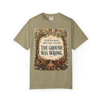 color:Khaki | I Planted Roots When They Told Me the Ground Was Wrong — Khaki front view
