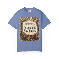 color:Washed Denim | I Planted Roots When They Told Me the Ground Was Wrong — Washed Denim front view
