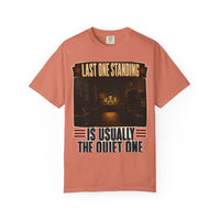 Last One Standing Is Usually the Quiet One — front view