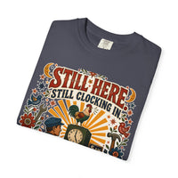 color:Navy | Still Here. Still Clocking In. Still Doing the Work Nobody Sees. — Navy folded view