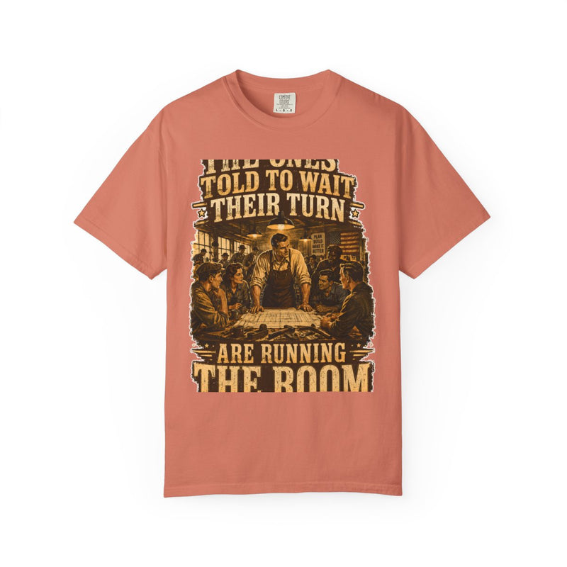 color:Terracotta | The Ones Told to Wait Their Turn Are Running the Room — Terracotta front view