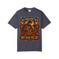 color:Navy | They Watch What You Do. Not What You Say — Navy front view