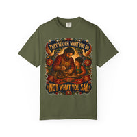 color:Hemp | They Watch What You Do. Not What You Say — Hemp front view