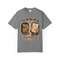 color:Grey | This One Was Paid For — Grey front view