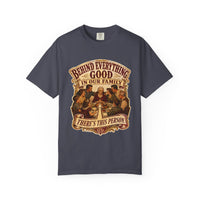 Navy colorway — Behind Everything Good in Our Family heritage tee