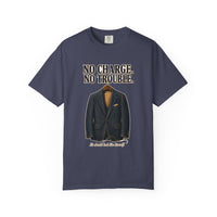 Denim colorway — No Charge No Trouble tailor heritage tee